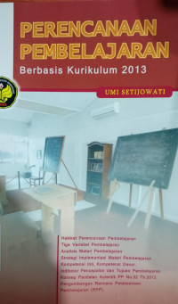 Perencanaan Pembelajaran Berbasis Kurikulum 2013