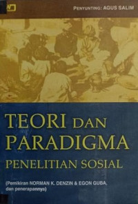 Teori dan Paradigma Penelitian Sosial