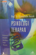Psikologi Terapan: Mengupas Dinamika Kehidupan Umat Manusia
