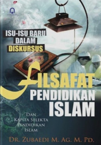 ISU-ISU BARU DALAM DISKURSUSFILSAFAT PENDIDIKAN ISLAM