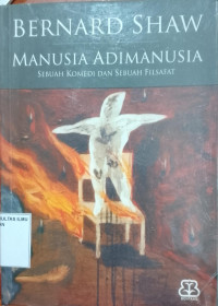 Manusia Adimanusia Sebuah Komedi dan Sebuah Filsafat