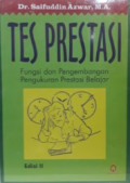 Tes Prestasi Fungsi dan Pengembangan Pengukuran Prestasi Belajar