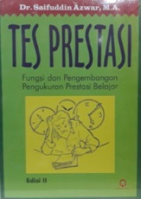 Tes Prestasi Fungsi dan Pengembangan Pengukuran Prestasi Belajar