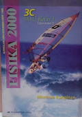 Fisika 2000 [Jilid 3c]: Untuk SMU Kelas 3 Caturwulan 3 [Kur.ikulum 1994/GBPP 1999]