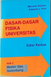 DASAR- DASAR FISIKA UNIVERSITAS Edisi Kedua Jilid 2