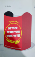 Metode Penelitian Kualitatif (dalam penelitian psikologi)