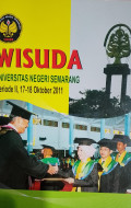 Wisuda Universitas Negeri Semarang Periode Ii, Periode 17-18 Oktober 2011