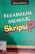Bagaimana Menulis Skripsi?