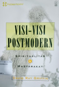 Visi-Visi Postmodern Spiritualitas  dan Masyarakat