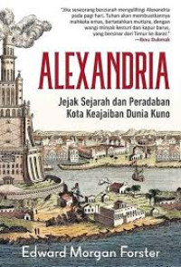 Alexandria: Jejak Sejarah dan Peradaban Kota Keajaiban Dunia Kuno