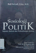 Sosiologi Politik: Sejarah, Definisi dam Perkembangan Konsep