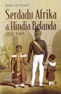 Serdadu Afrika di Hindia Belanda 1831-1945