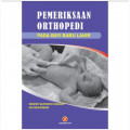 Pemeriksaan Orthopedi pada Bayi Baru Lahir