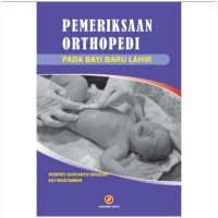 Pemeriksaan Orthopedi pada Bayi Baru Lahir