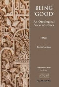 Being ‘Good’: An Ontological View of Ethics