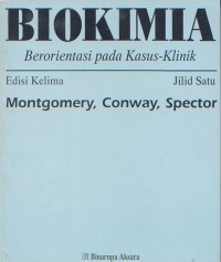 Biokimia : Berorientasi pada Kasus - Klinik
Jilid 1