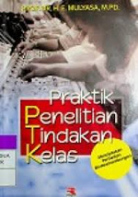 Praktik Penelitian Tindakan Kelas