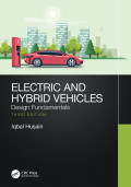 Electric and Hybrid Vehicles: Design Fundamentals Third Edition