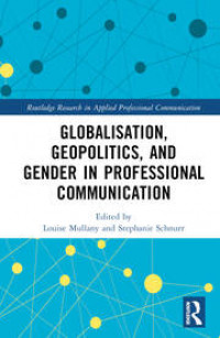 Globalisation, Geopolitics, and Gender in Professional Communication