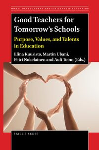 Good Teachers for Tomorrow's Schools