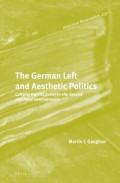 The German Left and Aesthetic Politics