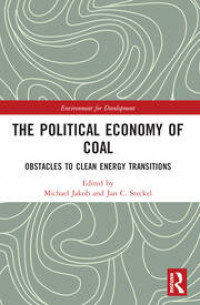 The Political Economy of Coal: Obstacle to Clean energy Transitions