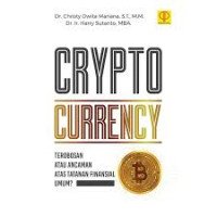 Crypto Currency : Terobosan atau Ancaman atas Tatanan Finansial Umum?