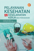 Pelayanan Kesehatan & Keselamatan Kerja bagi Perusahaan