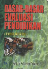 Dasar-Dasar Evaluasi Pendidikan