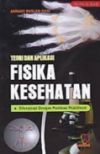 Teori dan Aplikasi Fisika kesehatan