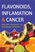 Flavonoids, Inflamation & Cancer : Kekuatan Flavonoid untuk Peradangan & Kanker