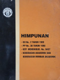Himpunan (UU No. 2 Tahun 1989, PP No. 30 Tahun 1990, Kep. Mendikbud No. 0457, Kebebasan Akademik dan Kebebasan Mimbar Akademik)