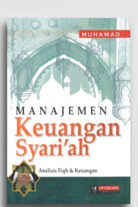 Manajemen Keuangan Syari'ah: Analisis Fiqh & Keuangan