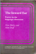 Inward Ear ; Poetry in The Language Classroom