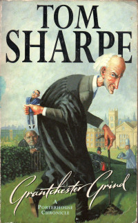 Granchester Grind ; A Porterhouse Chronicle