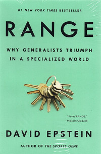 Range: Why Generalists Triumph in a Specialized World