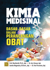 Kimia Medisinal : Dasar-Dasar dalam Perancangan Obat