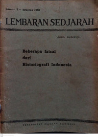 Lembaran Sedjarah : Beberapa Fatsal dari Historiografi Indonesia