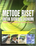 Metode Riset untuk Bisnis & Ekonomi = Baigaimana Meneliti dan Menulis Tesis?
