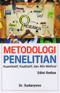 Metodologi Penelitian : Kuantitatif, Kualitatif, dan Mix Method