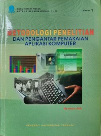 Metodologi Penelitian dan Pengantar Pemakaian Aplikasi Komputer