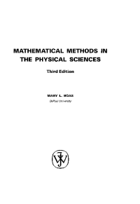 Mathematical Methods in The Physical Sciences