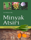 Minyak Atsiri : Tumbuhan Obat