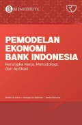 Permodelan Ekonomi Bank Indonesia = Kerangka Kerja, Metodologi, dan Aplikasi