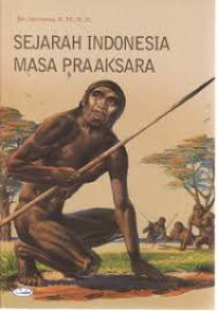 Sejarah Indonesia Masa Praaksara