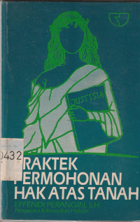 Praktek permohonan hak atas tanah