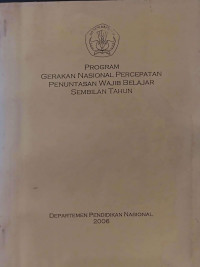 Program Gerakan Nasional Percepatan Penuntasan Wajib Belajar Pendidikan Dasar Sembilan Tahun