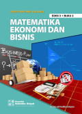 Matematika Ekonomi Dan Bisnis Buku 2