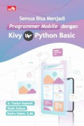 Semua Bisa Menjadi Programmer Mobile dengan Kivy Python basic