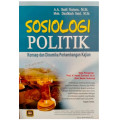 Sosiologi Politik: Konsep dan Dinamika Perkembangan Kajian